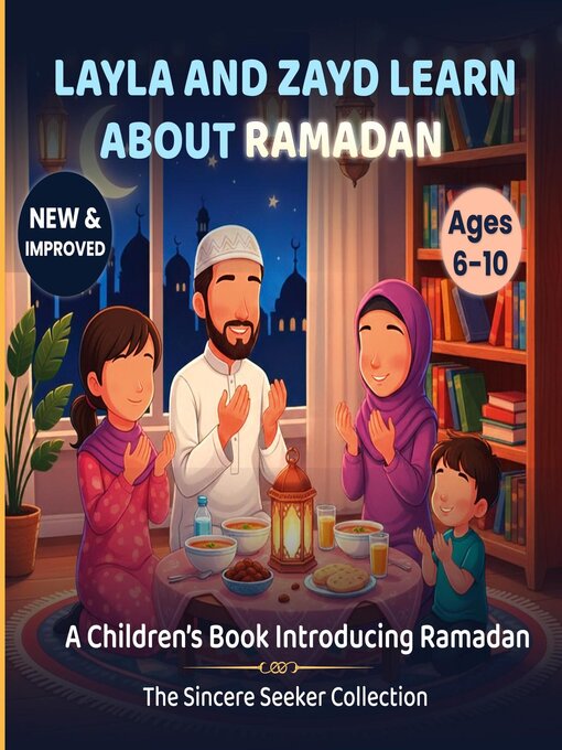 Title details for Layla and Zayd Learn About Ramadan by The Sincere Seeker Collection - Available